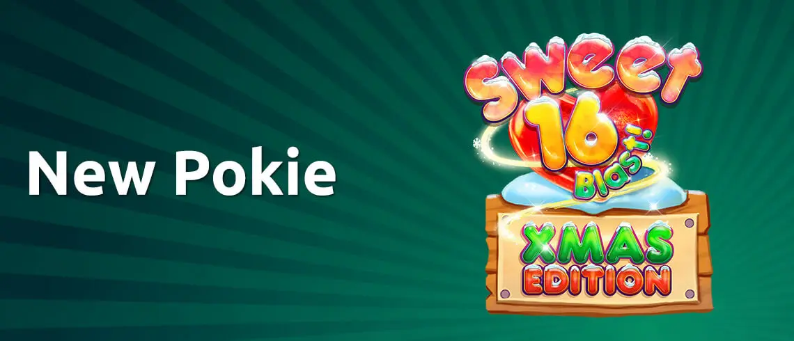 Promotional banner for the Sweet 16 Blast Xmas Edition slot game featuring a festive logo with snow effects and the text ‘New Pokie’ on a green background.