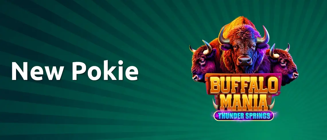 Promotional banner for the Buffalo Mania Thunder Springs slot game featuring three colourful buffalo heads and the text ‘New Pokie’ on a green background.